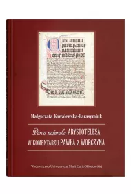 Parva naturalia Arystotelesa w komentarzu Paw�a z Worczyna
