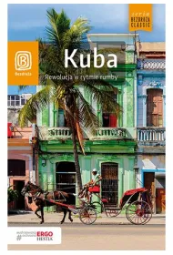 Kuba. Rewolucja w rytmie rumby
