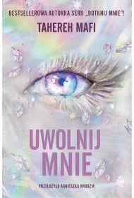 Uwolnij mnie. Obserwuj mnie. Tom 2