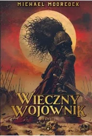Wieczny Wojownik. Tom 2