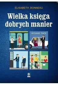 Wielka ksi�ga dobrych manier