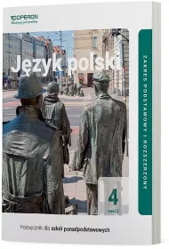 Jzyk polski 4. Cz 2. Podrcznik dla szk ponadpodstawowych. Zakres podstawowy i rozszerzony