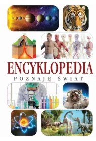 Poznaj� �wiat. Encyklopedia