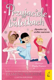 Momoka i jej wielkie marzenie. Przyjaciele w baletkach