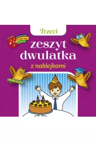 Biblioteczka m�drego dziecka. Trzeci zeszyt dwulatka z naklejkami
