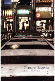 Z�amane Skrzyd�a. Tom 2