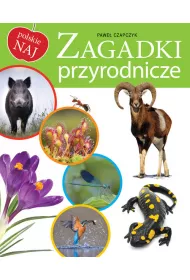 Polskie NAJ. Zagadki przyrodnicze