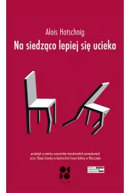 Na siedz�co lepiej si� ucieka