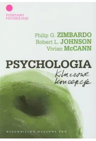 Psychologia. Kluczowe koncepcje. Tom 1: Podstawy psychologii