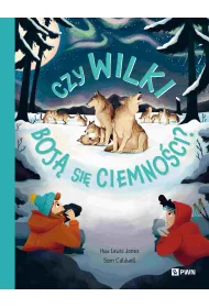 Czy wilki boj� si� ciemno�ci? W dziczy
