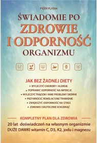 �wiadomie po zdrowie i odporno�� organizmu