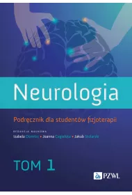 Neurologia. Podr�cznik dla student�w fizjoterapii. Tom 1