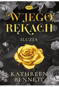 W jego r�kach. Iluzja