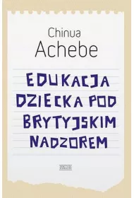 Edukacja dziecka pod brytyjskim nadzorem