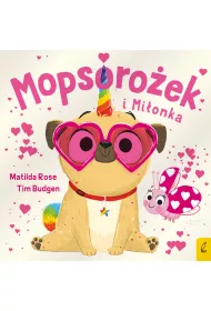 Sklepik z magicznymi zwierz�tami. Mopsoro�ek i Mi�onka