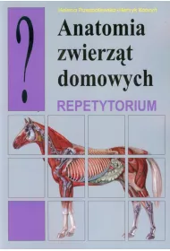 Anatomia zwierz�t domowych. Repetytorium