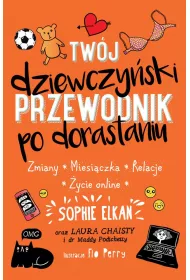 Tw�j dziewczy�ski przewodnik po dorastaniu