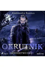 Audiobook Okrutnik. Dziedzictwo krwi mp3