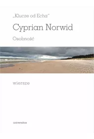 "Klucze od echa". Osobno��, wiersze