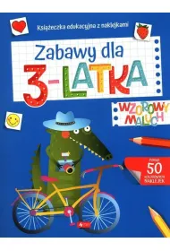 Wzorowy maluch. Zabawy dla 3-latka
