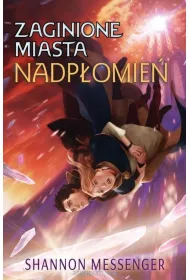 Nadpomie. Zaginione miasta. Tom 3