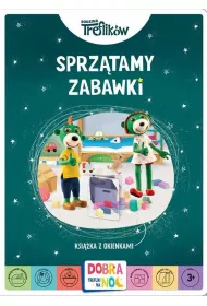 Sprz�tamy zabawki. Ksi��ka z okienkami. Rodzina treflik�w. Dobranoc, Trefliki na noc