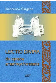 Lectio divina do opis�w zmartwychwstania