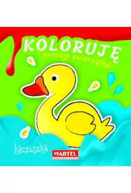 Kaczuszka. Koloruj i poznaj zwierztka