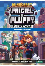 Wybra�cy bog�w. Frigiel i Fluffy. �wi�te Wyspy. Tom 1