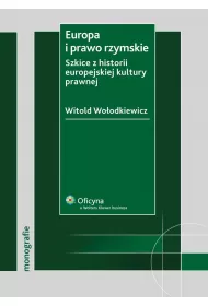 eBook Europa i prawo rzymskie. Szkice z historii europejskiej kultury prawnej pdf