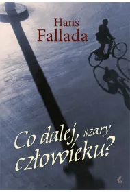 Co dalej, szary cz�owieku