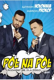 P� na p�. Rozmowy nie dla dzieci