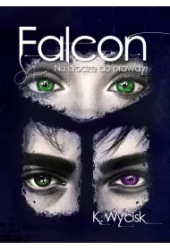 eBook Na drodze do prawdy. Falcon. Tom 3 pdf mobi epub