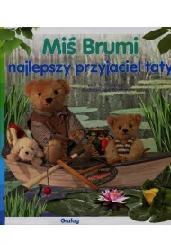 Mi� brumi najlepszy przyjaciel taty