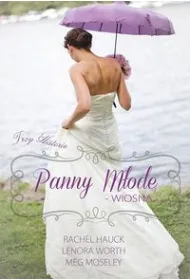 Panny m�ode. Wiosna. Rok �lub�w. Tom 2