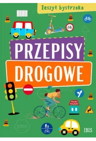 Przepisy drogowe. Zeszyt bystrzaka