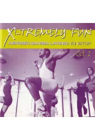 X-Tremely Fun - Aerobic Samba Latino Nonstop.. CD