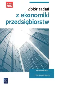 Zbi�r zada� z ekonomiki przedsi�biorstw. Kwalifikacja A.35