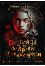 Delegacja do Spraw Beznadziejnych. Urz�d do Spraw Dziwnych. Tom 2