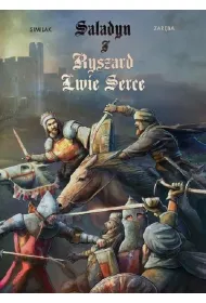 Saladyn i Ryszard Lwie Serce
