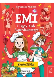 Niez�e zi�ka. Emi i Tajny Klub Superdziewczyn. Tom 12