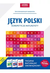 Korepetycje maturzysty. Tr�jpak maturalny: j�zyk polski, matematyka, j�zyk angielski