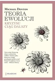 Teoria ewolucji. Kryzysu ci�g dalszy