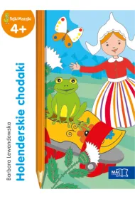 Holenderskie chodaki bajki mazajki 4+