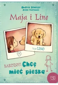 Maja i Lino. Chc� mie� psa