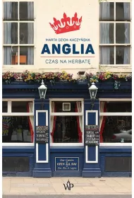 Anglia. Czas na herbat