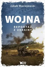Wojna. Reporta� z Ukrainy