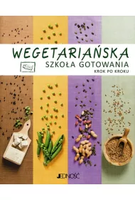 Wegetaria�ska szko�a gotowania krok po kroku