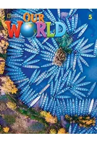 Our World. Second edition 5. Student's Book