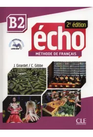 Echo B2. Methode de Francais. Podr�cznik